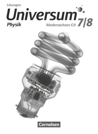 Universum Physik 7./8. Schuljahr. Lösungen zum Schülerbuch Sekundarstufe I. Niedersachsen G9