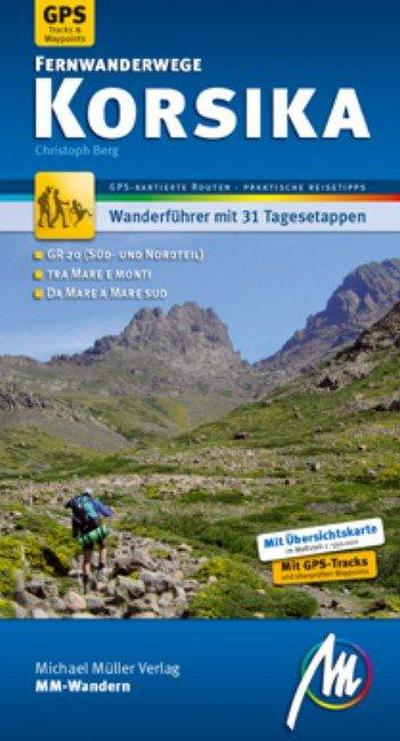 Wanderführer Korsika Fernwanderwege MM-Wandern