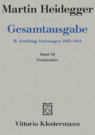 Gesamtausgabe 2.  Abteilung: Vorlesungen 1923 - 1944