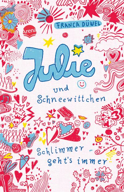 Julie und Schneewittchen. Schlimmer geht’s immer 01
