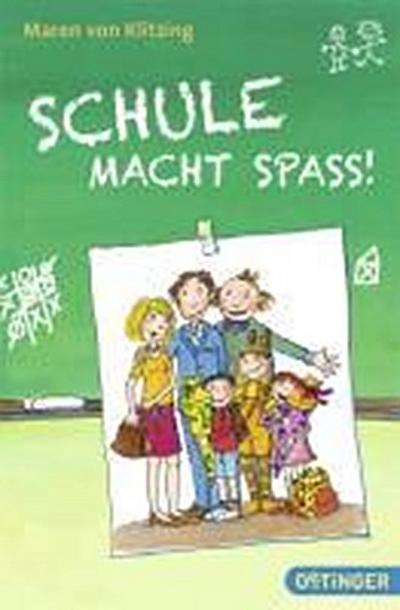 Schule macht Spaß!