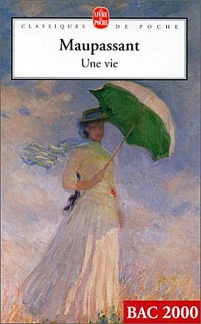 Une vie (Les Classiques De Poche)