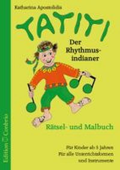 Tatiti, der Rhythmusindianer