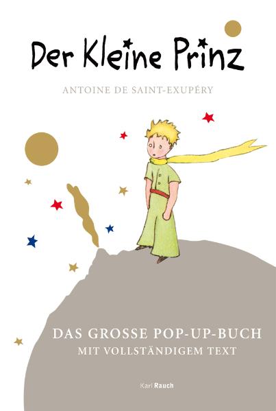 Der Kleine Prinz. Das große Pop Up Buch: Originalübersetzung