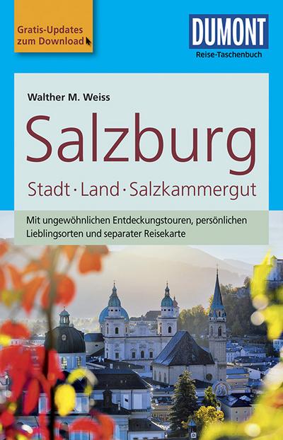 DuMont Reise-Taschenbuch Reiseführer Salzburg, Stadt, Land, Salzkammergut: mit Online Updates als Gratis-Download