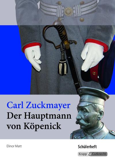 Der Hauptmann von Köpenick - BaWü: Schülerheft, Lernmittel, Interpretation,Analyse