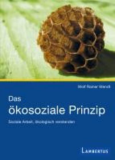 Das ökosoziale Prinzip
