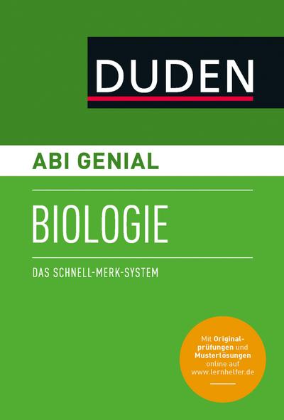 Abi genial Biologie: Das Schnell-Merk-System (Duden SMS - Schnell-Merk-System)