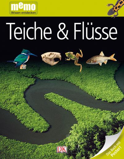 memo Wissen entdecken. Teiche und Flüsse: Das Buch mit Poster!