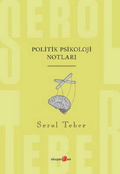 Politik Psikoloji Notlari