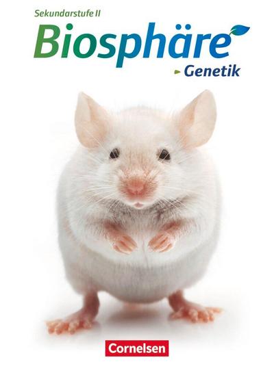 Biosphäre Sekundarstufe II - Themenbände - Genetik - Schulbuch