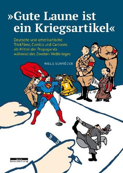 "Gute Laune ist ein Kriegsartikel"