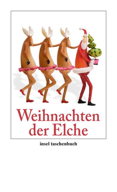 Weihnachten der Elche (insel taschenbuch)