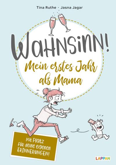 Wahnsinn! Mein erstes Jahr als Mama