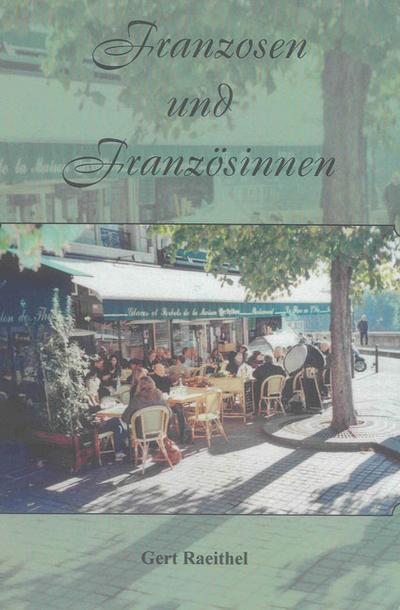 Franzosen und Französinnen (Sprache und Kultur)