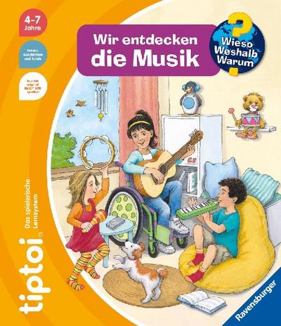 tiptoi® Wieso? Weshalb? Warum? - Wir entdecken die Musik