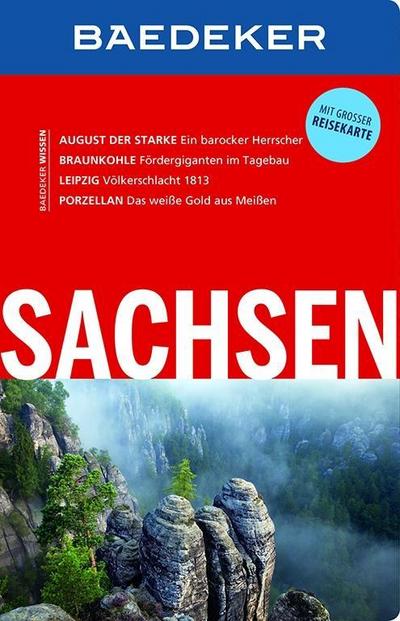 Baedeker Reiseführer Sachsen: mit GROSSER REISEKARTE