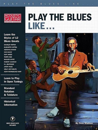 Play The Blues Like... (Book/Online Video) (Acoustic Guitar Private Lessons)