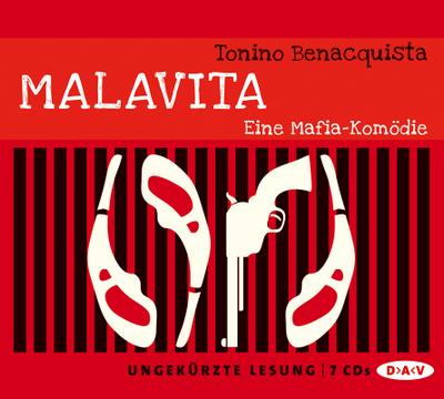 Malavita: Eine Mafia-Komödie. (Ungekürzte Lesung, 7 CDs)