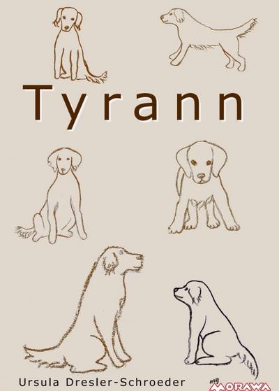 Tyrann: Wie es sich anfühlt, mit einem Hund zu leben