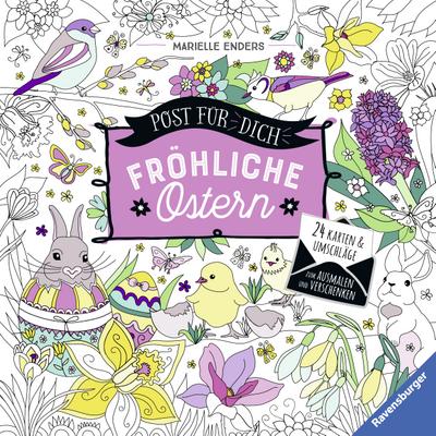 Post für dich! Fröhliche Ostern  24 Karten & Umschläge zum Ausmalen und Verschenken  Ill. v. Enders, Marielle  Deutsch  durchg. farb. u. schw.-w. Ill., mit farb. Stickerbogen