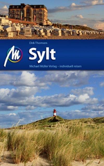 Sylt: Reiseführer mit vielen praktischen Tipps.