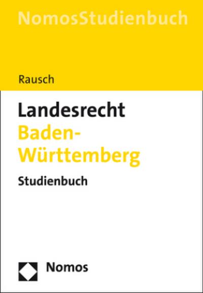Landesrecht Baden-Württemberg: Studienbuch