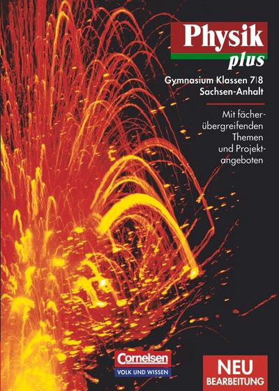 Physik plus 7/8. Schülerbuch. Gymnasium. Sachsen-Anhalt. Neubearbeitung