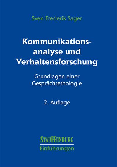 Kommunikationsanalyse und Verhaltensforschung: Grundlagen einer Gesprächsethologie