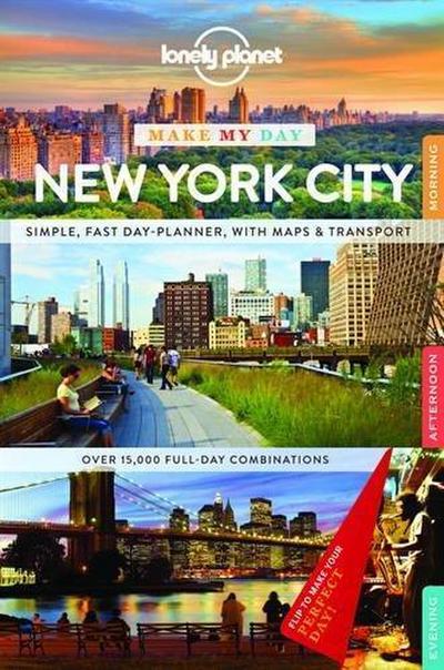 Lonely Planet Make My Day New York City