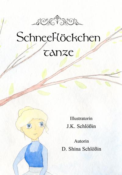 Schneeflöckchen tanze (Bücher, die Gutes tun)