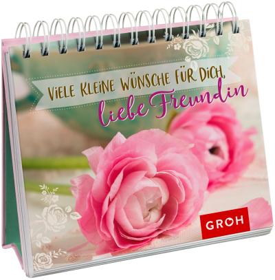 Viele kleine Wünsche für dich, liebe Freundin