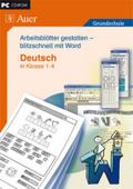 Arbeitsblätter gestalten - blitzschnell mit Word, Deutsch in Klasse 1-4, CD-ROM