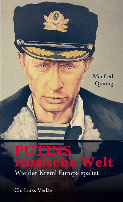 Putins russische Welt  Wie der Kreml Europa spaltet  Deutsch