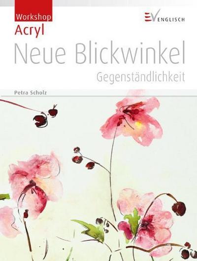 Neue Blickwinkel - Gegenständlichkeit