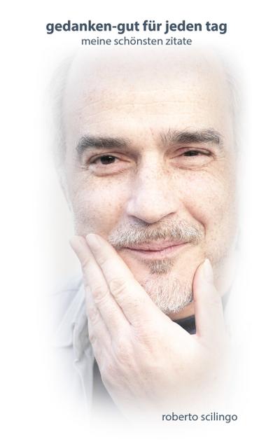 gedanken-gut für jeden tag: meine schönsten  zitate