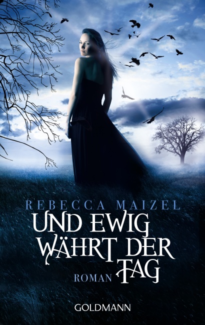 Rebecca Maizel ~ Und ewig währt der Tag: Roman 9783442474301 - Bild 1 von 1