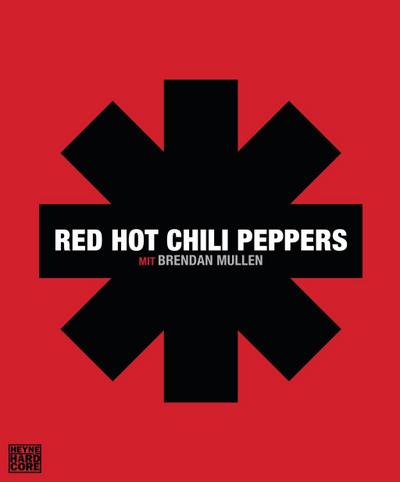 Red Hot Chili Peppers: mit Brendan Mullen