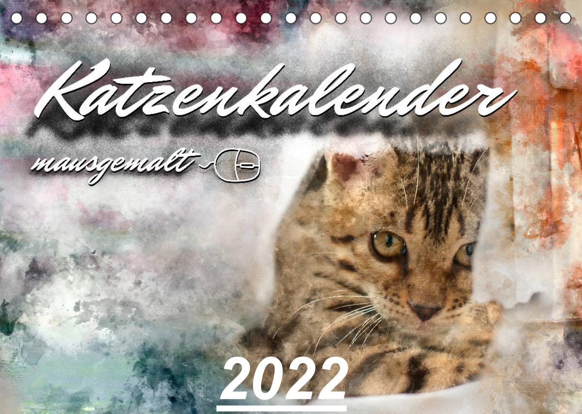 Katzenkalender mausgemalt (Tischkalender 2022 DIN A5 quer) Sylvio Banker