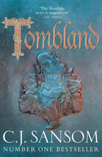 Sansom, C: Tombland (The Shardlake series)