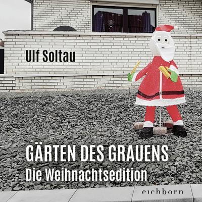Gärten des Grauens - die Weihnachtsedition  Deutsch