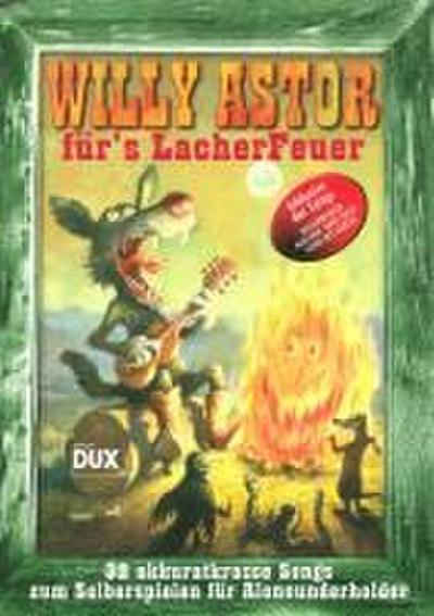 Willy Astor für’s Lacherfeuer