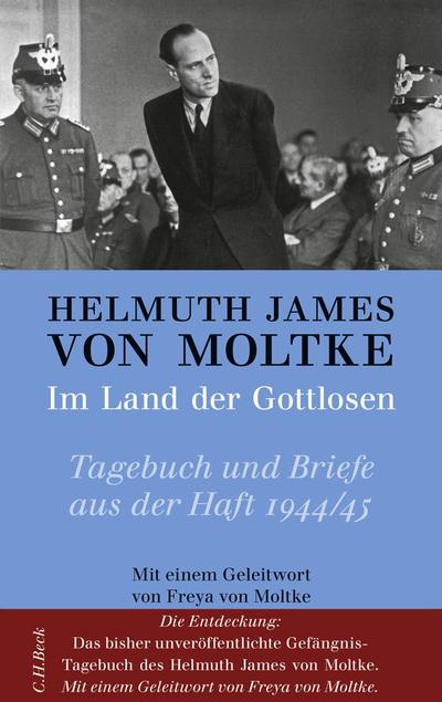 Im Land der Gottlosen: Tagebuch und Briefe aus der Haft