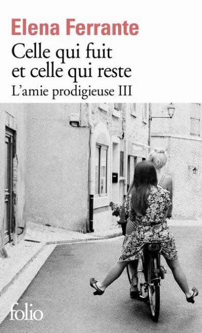 Celle qui fuit et celle qui reste: L`amie prodigieuse 3: Époque intermédiaire (Folio)
