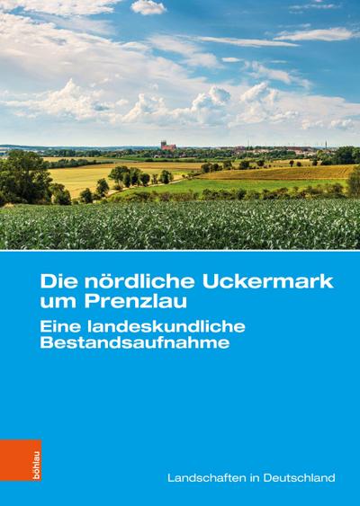 Die nördliche Uckermark um Prenzlau