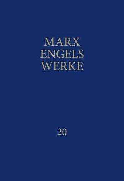 MEW / Marx-Engels-Werke Band 20
