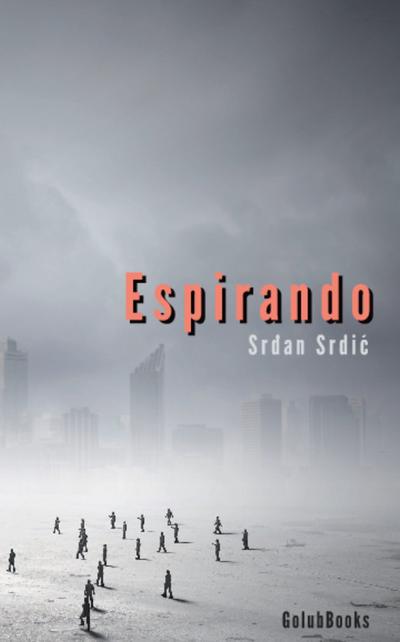 Espirando: Gesänge vom Tode