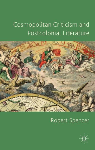 Cosmopolitan Criticism and Postcolonial Literature
