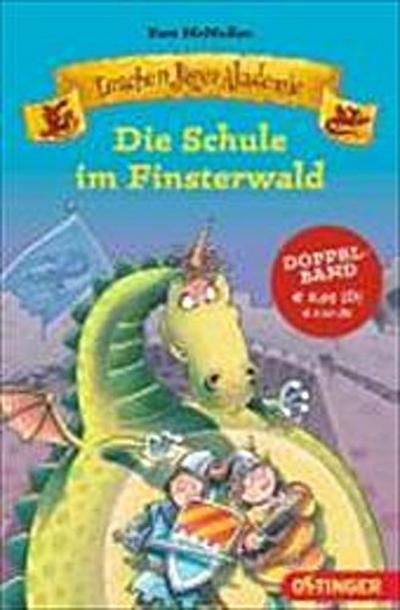 DrachenJägerAkademie: Die Schule im Finsterwald