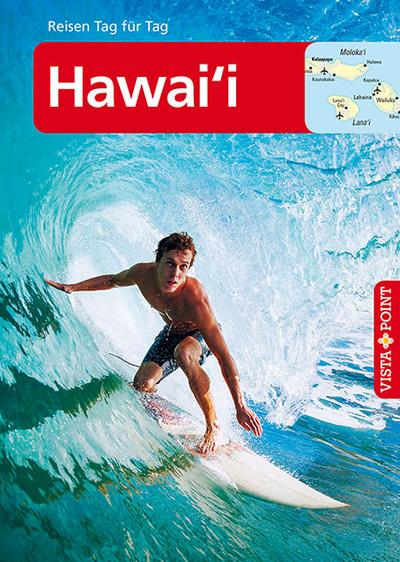 Hawai'i: Reiseführer Tag für Tag (Reisen Tag für Tag)